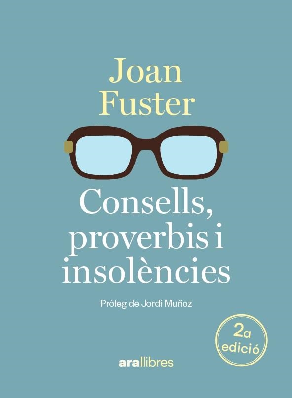 Consells, proverbis i insolències | Fuster i Ortells, Joan | Cooperativa autogestionària