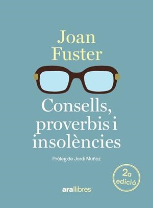 Consells, proverbis i insolències | Fuster i Ortells, Joan | Cooperativa autogestionària