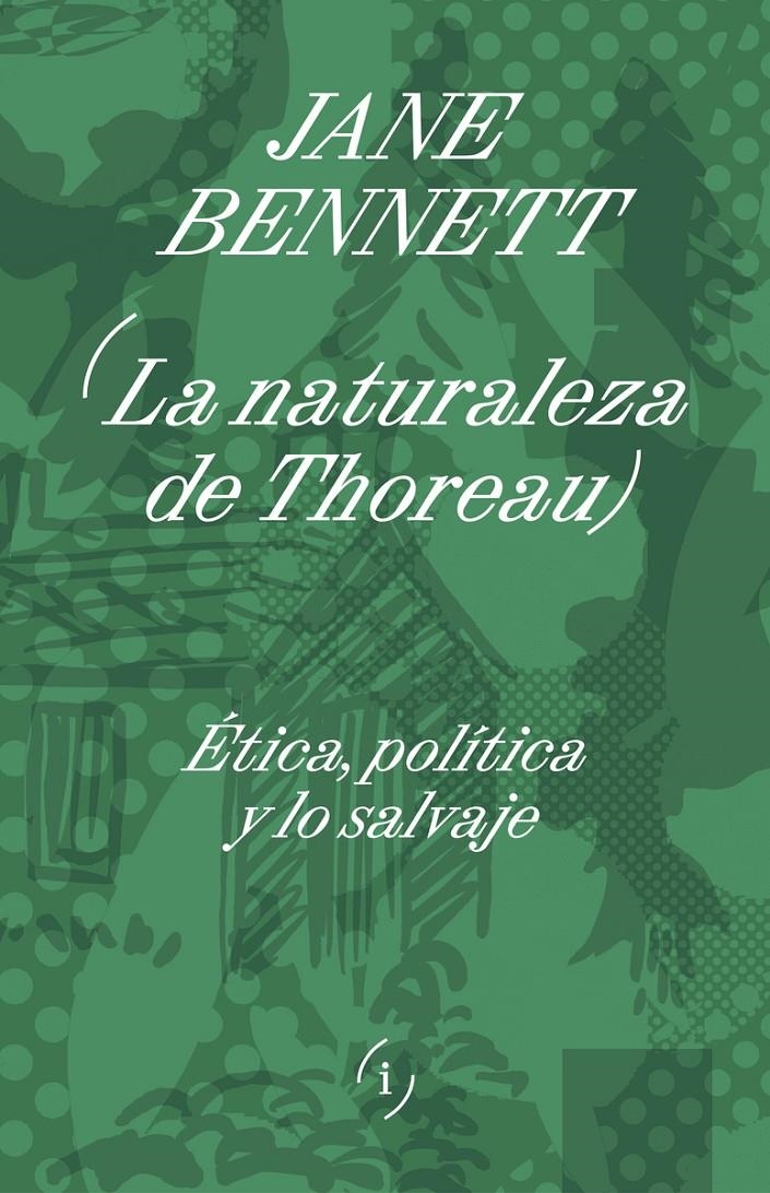 La naturaleza de Thoreau | Bennett, Jane | Cooperativa autogestionària