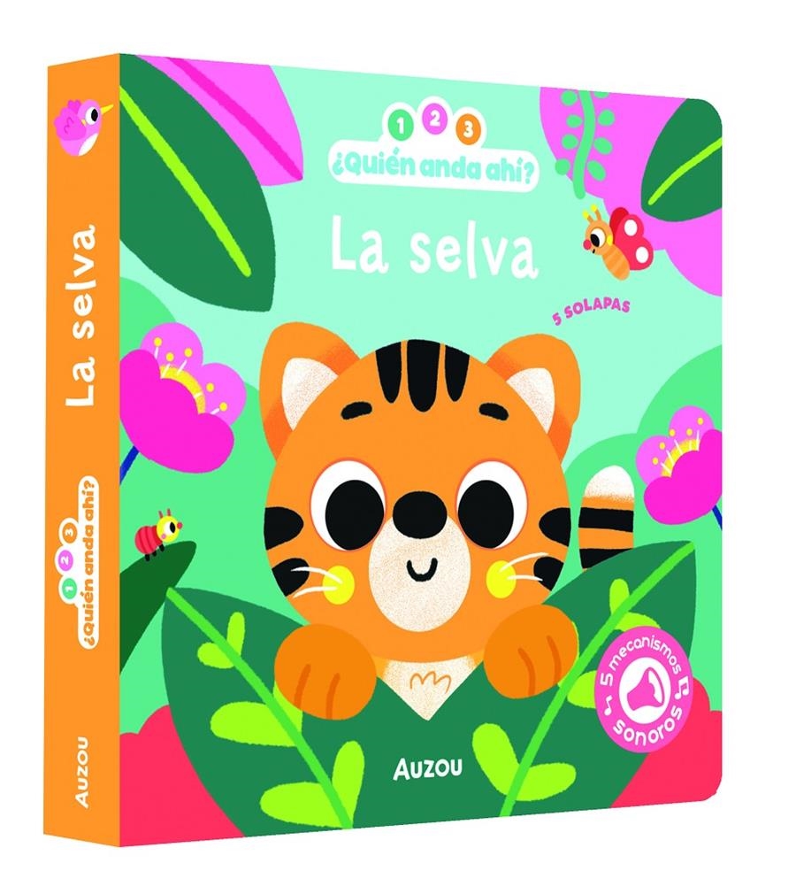 1, 2, 3, quién anda ahí. La selva. Libro de sonidos | VAUTIER, Vanessa | Cooperativa autogestionària