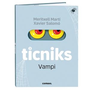 Ticniks 3 Vampi (català) | Martí Orriols, Meritxell; Salomó, Xavier | Cooperativa autogestionària