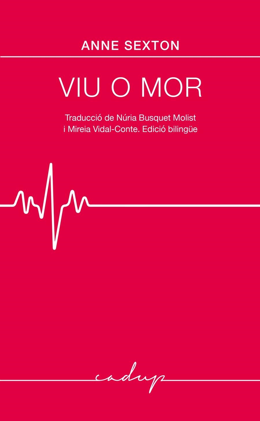 Viu o mor | Sexton, Anne | Cooperativa autogestionària