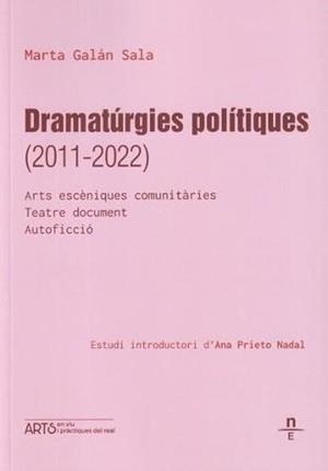 Dramatúrgies polítiques (2011-2022) | Galán Sala, Marta | Cooperativa autogestionària