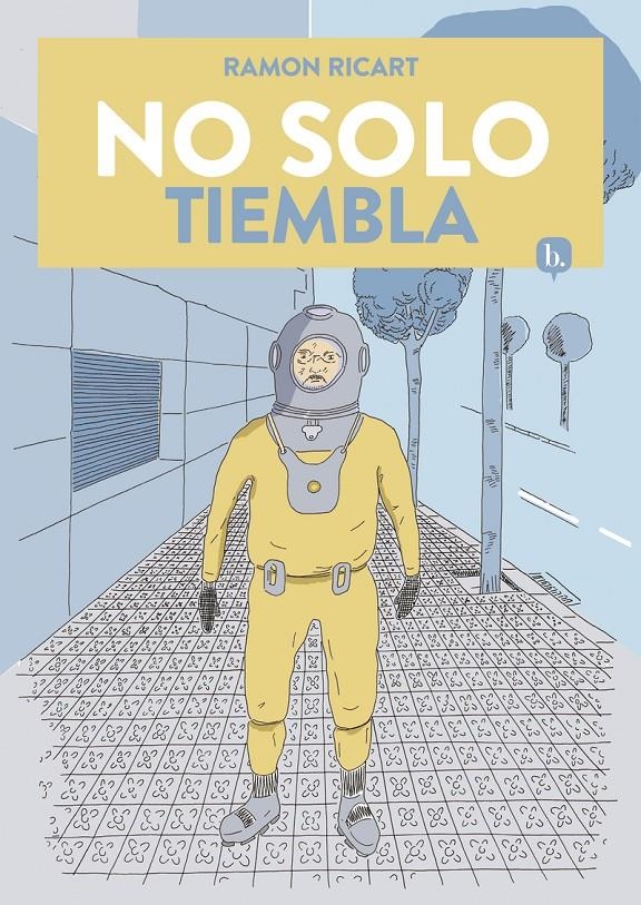 No solo tiembla | Ricart, Ramon