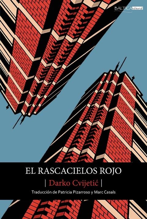 El rascacielos rojo | Cvijetic, Darko | Cooperativa autogestionària