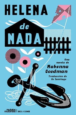 Helena de nada | Goodman, Makenna | Cooperativa autogestionària