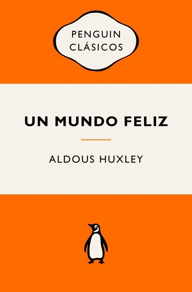 Un mundo feliz | Huxley, Aldous | Cooperativa autogestionària