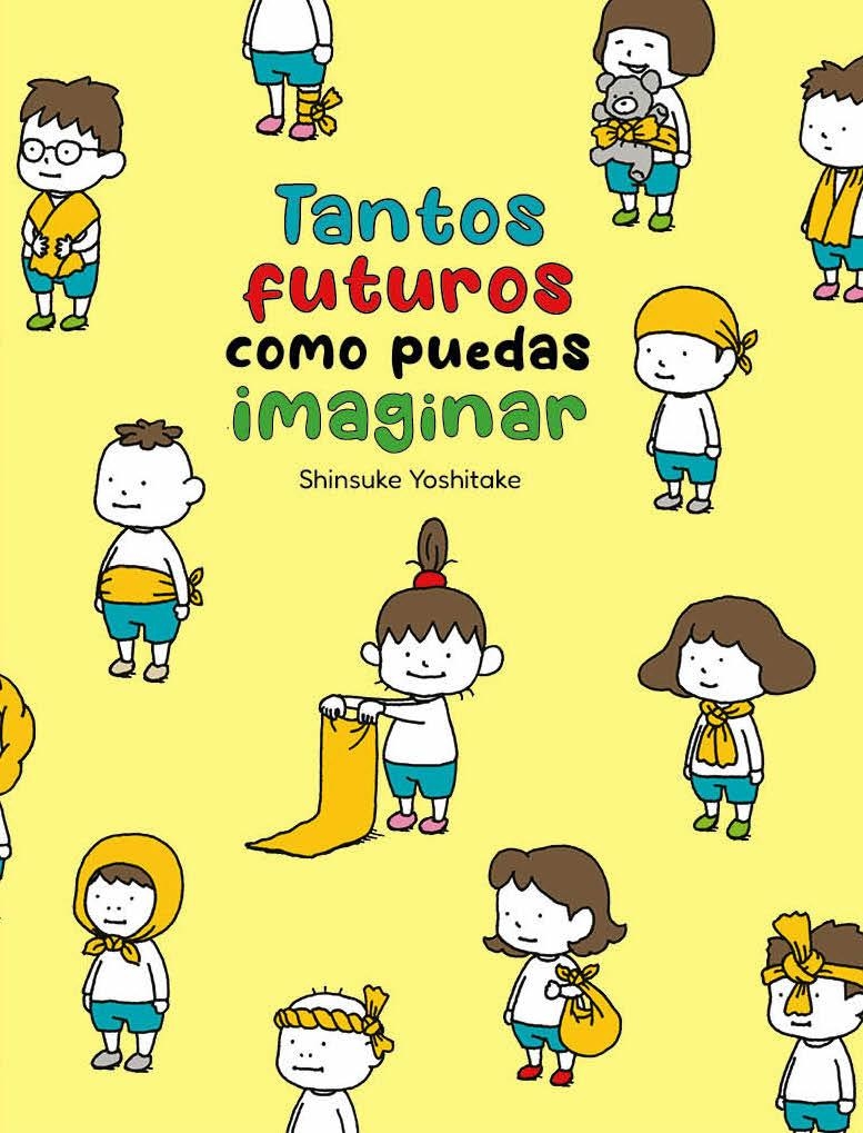 Tantos futuros como puedas imaginar | Yoshitake, Shinsuke
