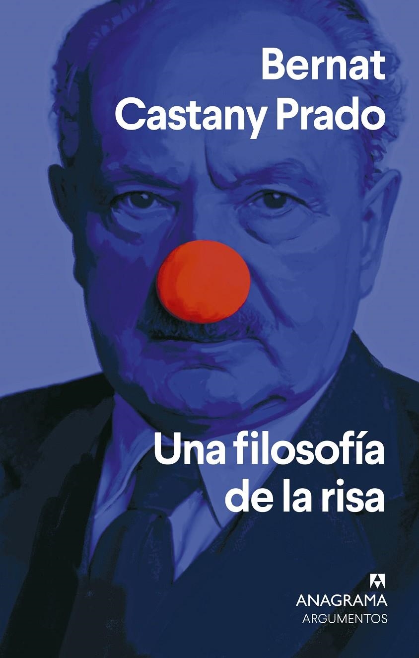 Una filosofía de la risa | Castany Prado, Bernat | Cooperativa autogestionària