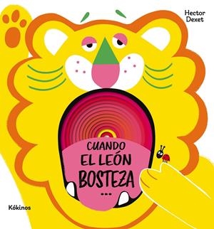 Cuando el león bosteza... | Dexet, Héctor