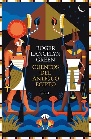 Cuentos del antiguo Egipto | Green, Roger Lancelyn | Cooperativa autogestionària