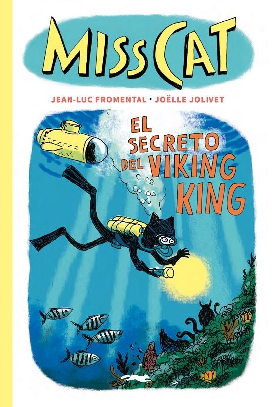 Miss Cat 5. El secreto del Viking King | Fromental, Jean-Luc | Cooperativa autogestionària