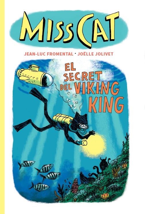 Miss Cat 5. El secret del Viking King | Fromental, Jean-Luc | Cooperativa autogestionària