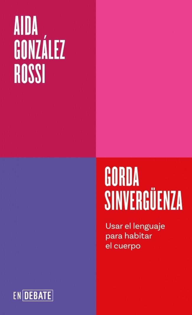 Gorda sinvergüenza | González Rossi, Aida | Cooperativa autogestionària