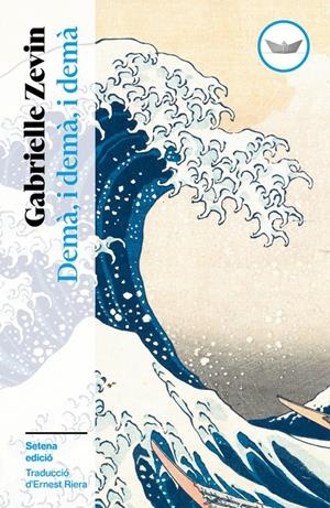 Demà, i demà, i demà | Zevin, Gabrielle | Cooperativa autogestionària