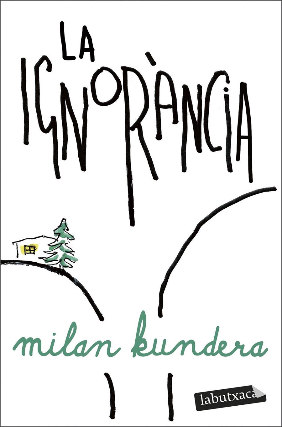 La ignorància | Kundera, Milan | Cooperativa autogestionària