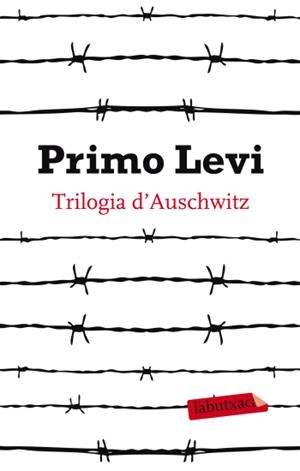 Trilogia d'Auschwitz | Levi, Primo | Cooperativa autogestionària