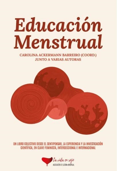 Educación menstrual | Ackermann Barreiro, Carolina (coord) | Cooperativa autogestionària