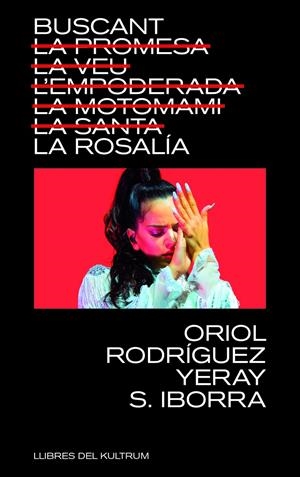 Buscant la Rosalía | S Iborra, Yeray/Rodríguez, Oriol | Cooperativa autogestionària
