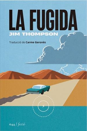 La fugida | Thompson, Jim | Cooperativa autogestionària