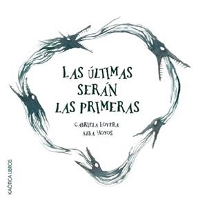Las últimas serán las primeras | Lovera, Gabriela