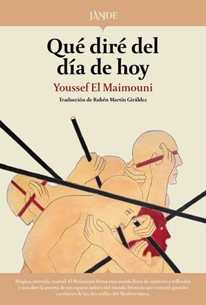 Qué diré del día de hoy | Maimouni, Youssef El | Cooperativa autogestionària
