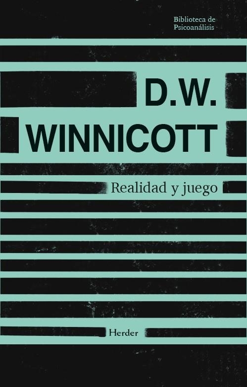 Realidad y juego | Winnicott, D. W. | Cooperativa autogestionària