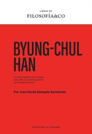 Byung-Chul Han | Almeyda Sarmiento, Juan David | Cooperativa autogestionària