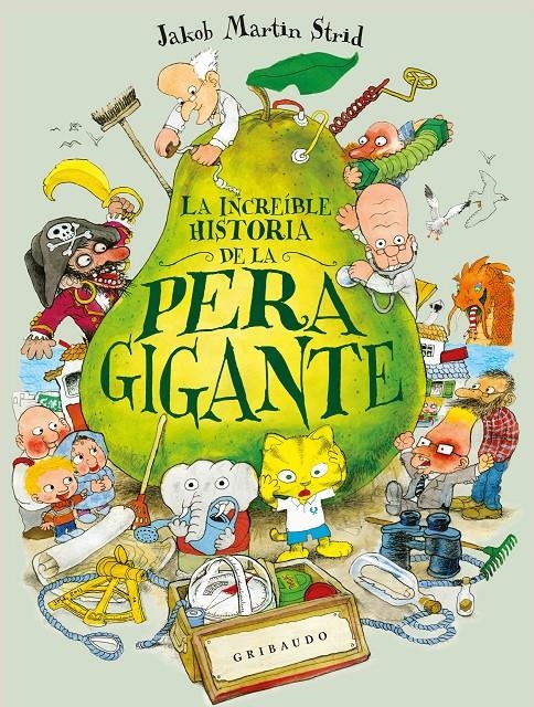 La increíble historia de la pera gigante | Martin Strid, Jakob | Cooperativa autogestionària