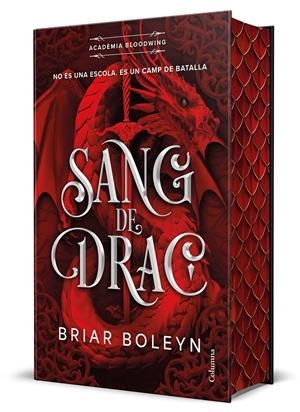 Sang de drac (Acadèmia Bloodwing 1) Edició limitada amb cantells tintats | Boleyn, Briar | Cooperativa autogestionària