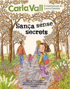 Sança sense secrets | Vall, Carla/Catalán, Laura | Cooperativa autogestionària