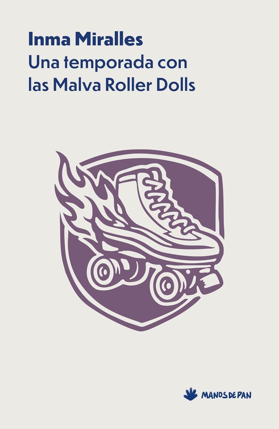 Una temporada con las Malva Roller Dolls | Miralles, Inma