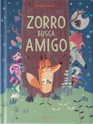Zorro busca amigo | Lorenzi, Enrico | Cooperativa autogestionària