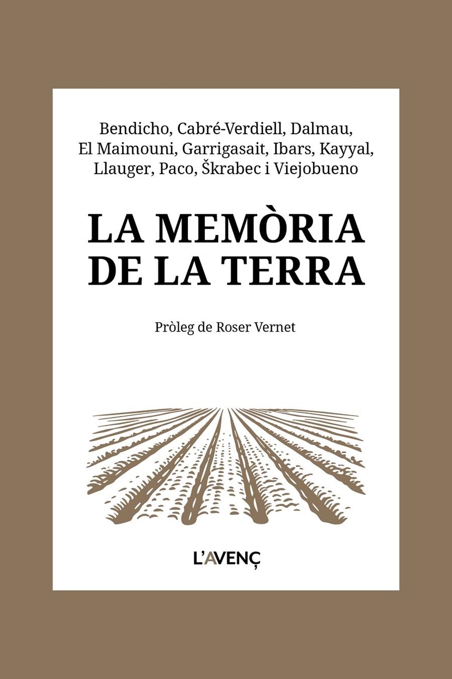 La memòria de la terra | Bendicho, Núria/Cabré-Verdiell, Roser/Dalmau, Alba/El Maimouni, Youssef/Garrigasait, Raül/Ibars, Ter