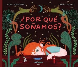 ¿Por qué soñamos? | Pintadera, Fran/Sender, Ana | Cooperativa autogestionària