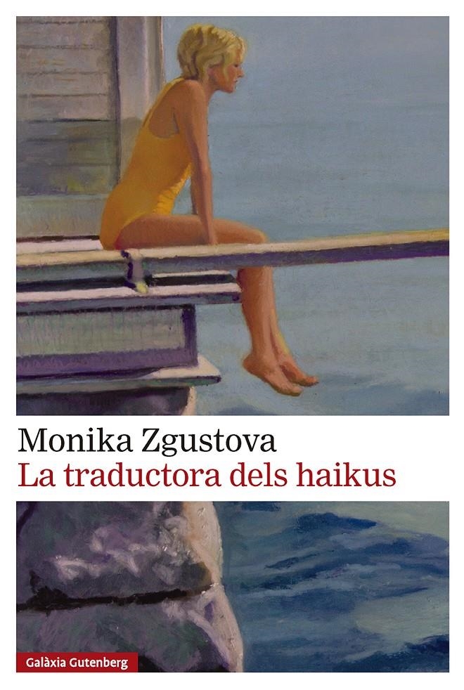La traductora dels haikus | Zgustova, Monika | Cooperativa autogestionària