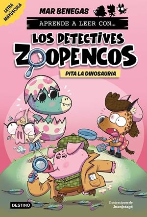 Aprender a leer con... Los Detectives Zoopencos 10. Pita la dinosauria | Benegas, Mar | Cooperativa autogestionària