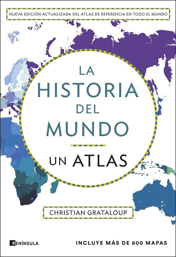 La historia del mundo. Un atlas (edición ampliada) | Grataloup, Christian | Cooperativa autogestionària