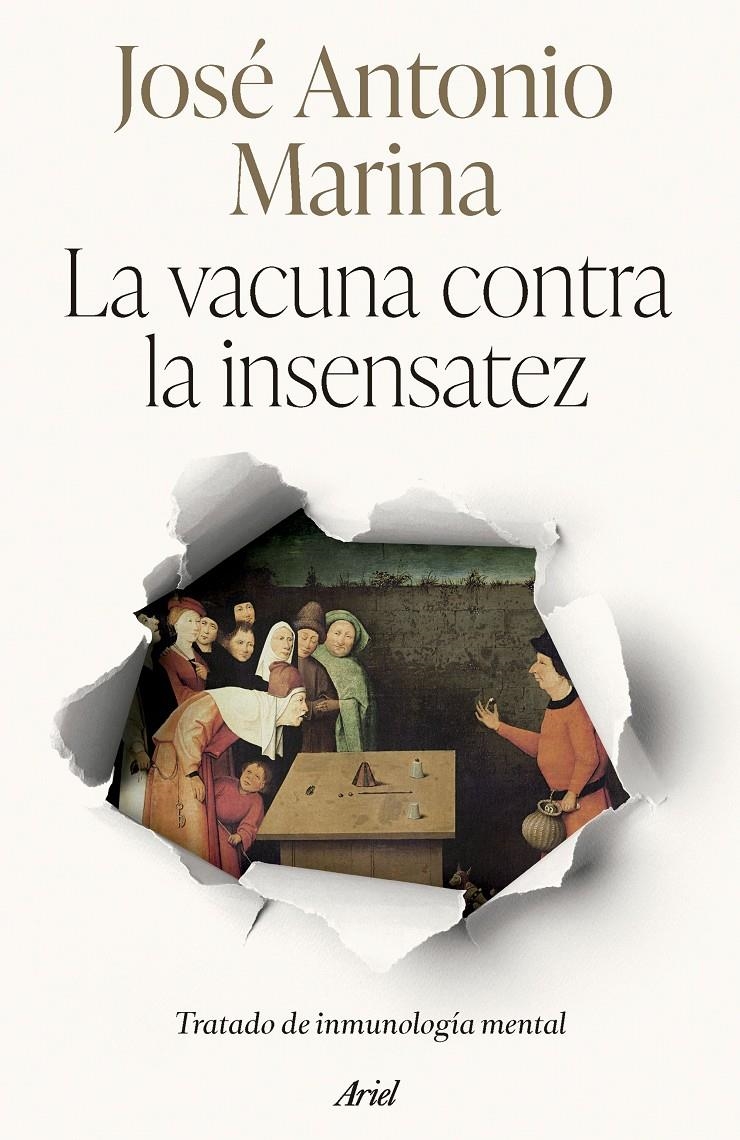 La vacuna contra la insensatez | Marina, José Antonio | Cooperativa autogestionària