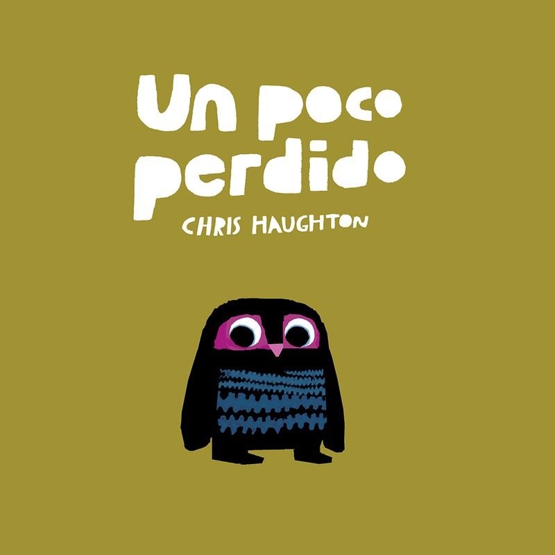 Un poco perdido (Libro de cartón) | Haughton, Chris | Cooperativa autogestionària