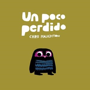 Un poco perdido (Libro de cartón) | Haughton, Chris | Cooperativa autogestionària