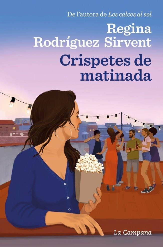 Crispetes de matinada | Rodríguez Sirvent, Regina | Cooperativa autogestionària