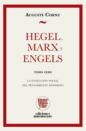 Hegel, Marx y Engels | Cornu, Auguste