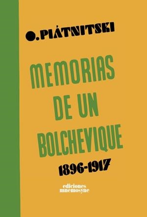 Memorias de un bolchevique (1896-1917) | Piátnitski, Ósip