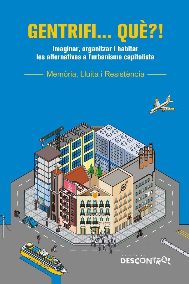 Gentrifi... què?! | Varios autores