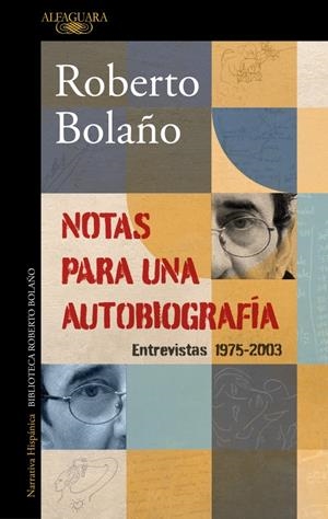 Notas para una autobiografía | Bolaño, Roberto | Cooperativa autogestionària
