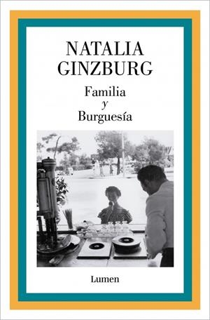 Familia y Burguesía | Ginzburg, Natalia | Cooperativa autogestionària
