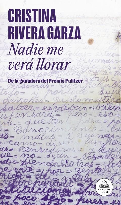 Nadie me verá llorar | Rivera Garza, Cristina | Cooperativa autogestionària