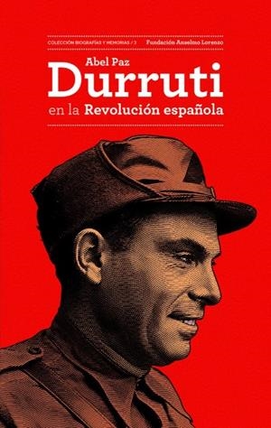 Durruti en la Revolución Española | Paz, Abel | Cooperativa autogestionària