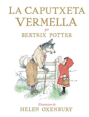La Caputxeta Vermella | Potter, Beatrix | Cooperativa autogestionària